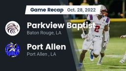 Recap: Parkview Baptist  vs. Port Allen  2022