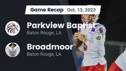 Recap: Parkview Baptist  vs. Broadmoor  2023