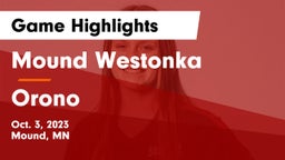 Mound Westonka  vs Orono  Game Highlights - Oct. 3, 2023