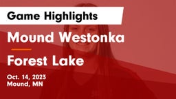 Mound Westonka  vs Forest Lake  Game Highlights - Oct. 14, 2023
