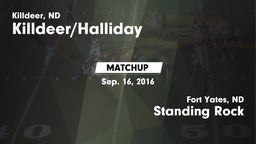 Matchup: Killdeer/Halliday vs. Standing Rock  2016