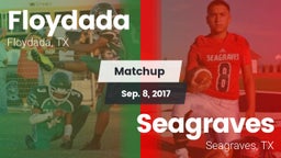Matchup: Floydada vs. Seagraves  2017