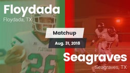 Matchup: Floydada vs. Seagraves  2018