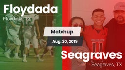 Matchup: Floydada vs. Seagraves  2019