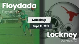 Matchup: Floydada vs. Lockney  2019