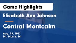 Elisabeth Ann Johnson  vs Central Montcalm  Game Highlights - Aug. 25, 2022