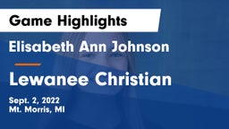 Elisabeth Ann Johnson  vs Lewanee Christian Game Highlights - Sept. 2, 2022