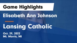 Elisabeth Ann Johnson  vs Lansing Catholic  Game Highlights - Oct. 29, 2022