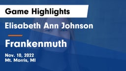 Elisabeth Ann Johnson  vs Frankenmuth  Game Highlights - Nov. 10, 2022