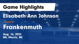 Elisabeth Ann Johnson  vs Frankenmuth  Game Highlights - Aug. 16, 2023