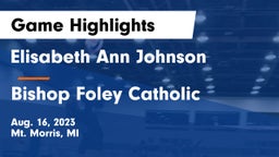 Elisabeth Ann Johnson  vs Bishop Foley Catholic Game Highlights - Aug. 16, 2023