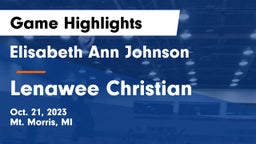 Elisabeth Ann Johnson  vs Lenawee Christian  Game Highlights - Oct. 21, 2023