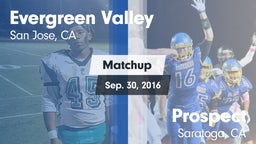 Matchup: Evergreen Valley vs. Prospect  2016