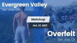 Matchup: Evergreen Valley vs. Overfelt  2017