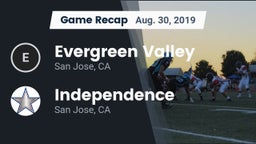 Recap: Evergreen Valley  vs. Independence  2019