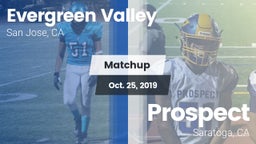 Matchup: Evergreen Valley vs. Prospect  2019