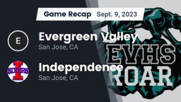 Recap: Evergreen Valley  vs. Independence  2023