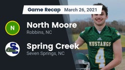 Recap: North Moore  vs. Spring Creek  2021