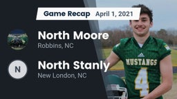 Recap: North Moore  vs. North Stanly  2021
