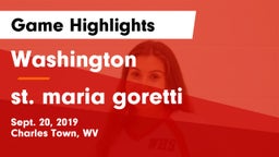 Washington  vs st. maria goretti Game Highlights - Sept. 20, 2019