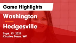 Washington  vs Hedgesville  Game Highlights - Sept. 13, 2022