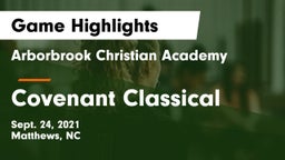 Arborbrook Christian Academy vs Covenant Classical Game Highlights - Sept. 24, 2021