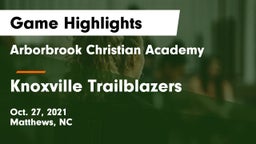 Arborbrook Christian Academy vs Knoxville Trailblazers Game Highlights - Oct. 27, 2021
