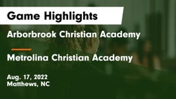 Arborbrook Christian Academy vs Metrolina Christian Academy  Game Highlights - Aug. 17, 2022