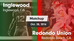 Matchup: Inglewood vs. Redondo Union  2016