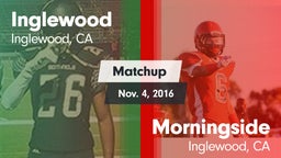 Matchup: Inglewood vs. Morningside  2016