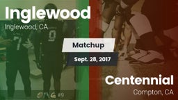 Matchup: Inglewood vs. Centennial  2017