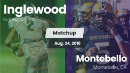 Matchup: Inglewood vs. Montebello  2018