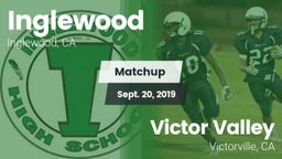Matchup: Inglewood vs. Victor Valley  2019
