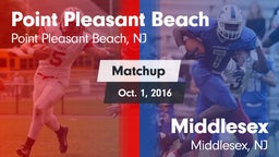 Matchup: Point Pleasant Beach vs. Middlesex  2016