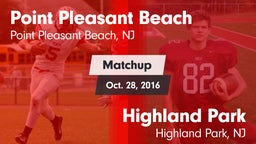 Matchup: Point Pleasant Beach vs. Highland Park  2016