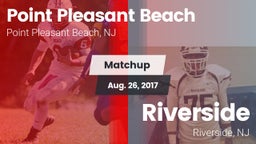 Matchup: Point Pleasant Beach vs. Riverside  2017