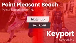 Matchup: Point Pleasant Beach vs. Keyport  2017