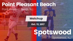 Matchup: Point Pleasant Beach vs. Spotswood  2017