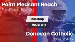 Matchup: Point Pleasant Beach vs. Donovan Catholic  2018