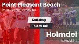 Matchup: Point Pleasant Beach vs. Holmdel 2018