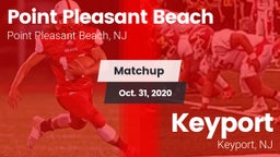 Matchup: Point Pleasant Beach vs. Keyport  2020