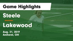 Steele  vs Lakewood  Game Highlights - Aug. 21, 2019