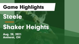 Steele  vs Shaker Heights  Game Highlights - Aug. 28, 2021