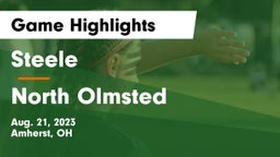 Steele  vs North Olmsted  Game Highlights - Aug. 21, 2023