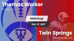 Matchup: Walker vs. Twin Springs  2017