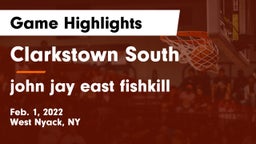 Clarkstown South  vs john jay east fishkill Game Highlights - Feb. 1, 2022