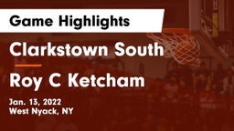 Clarkstown South  vs Roy C Ketcham Game Highlights - Jan. 13, 2022