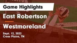 East Robertson  vs Westmoreland Game Highlights - Sept. 12, 2022