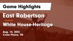 East Robertson  vs White House-Heritage  Game Highlights - Aug. 14, 2023