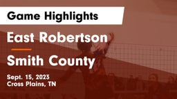 East Robertson  vs Smith County  Game Highlights - Sept. 15, 2023